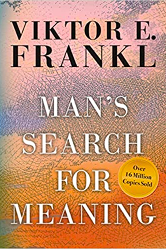 Man\'s Search For Meaning