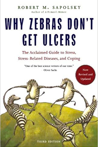 Why Zebras Don\t Get Ulcers